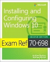 Abbildung von: Exam Ref 70-698 Installing and Configuring Windows 10 - Microsoft Press