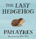 Cover: The Last Hedgehog - Picador