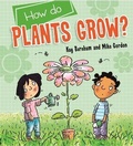 Cover: Discovering Science: How Do Plants Grow? - Wayland