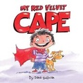 Cover: My Red Velvet Cape - Sleeping Bear Press