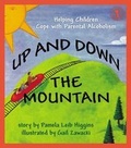 Bild: Up and Down the Mountain - New Horizon Press Publishers Inc.,U.S.