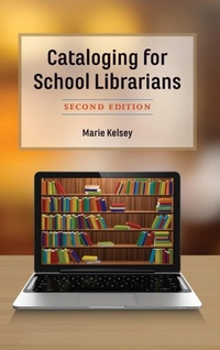 Abbildung von: Cataloging for School Librarians - Rowman & Littlefield
