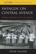 Cover: Swingin' on Central Avenue - Rowman & Littlefield Publishers