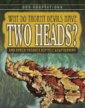 Cover: Why Do Thorny Devils Have Two Heads? - Gareth Stevens Publishing