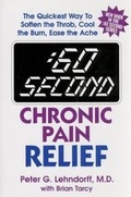Cover: :60 Second Chronic Pain Relief - New Horizon Press Publishers Inc.,U.S.