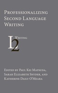 Cover: Professionalizing Second Language Writing - Parlor Press