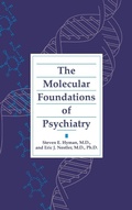 Cover: The Molecular Foundations of Psychiatry - American Psychiatric Association Publishing