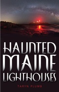 Cover: Haunted Maine Lighthouses - Down East Books,U.S.