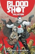 Cover: Bloodshot Salvation Vol. 1: The Book of Revenge - Valiant Entertainment