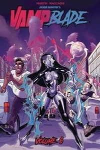 Enlarge image Cover: Vampblade Volume 6 - Action Lab Entertainment, Inc.