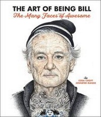 Abbildung von: The Art of Being Bill - Race Point Publishing