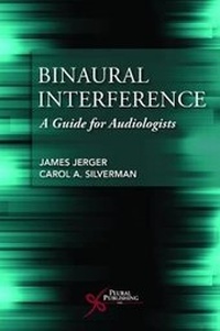 Enlarge image Cover: Binaural Interference - Plural Publishing Inc