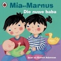 Cover: Mia en Marnus: Die nuwe baba: Graad R - Ladybird
