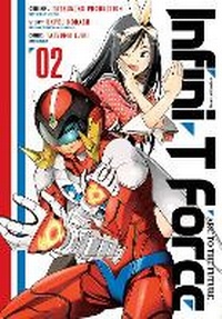 Enlarge image Cover: Infini-T Force Volume 2: Volume 2 - Udon Entertainment Corp