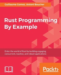 Abbildung von: Rust Programming By Example - Packt Publishing