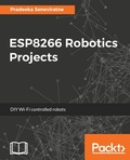 Cover: ESP8266 Robotics Projects - Packt Publishing Limited