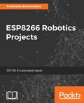 Cover: ESP8266 Robotics Projects - Packt Publishing