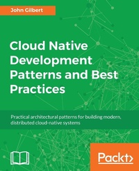 Abbildung von: Cloud Native Development Patterns and Best Practices - Packt Publishing