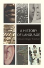 Cover: A History of Language - Reaktion Books