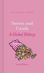 Cover: Sweets and Candy - Reaktion Books