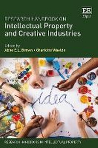 Enlarge image Cover: Research Handbook on Intellectual Property and Creative Industries - Edward Elgar Publishing