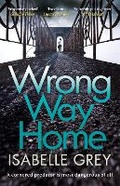 Cover: Wrong Way Home - Quercus Publishing