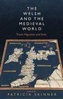 Cover: The Welsh and the Medieval World - University of Wales Press