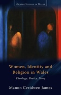 Cover: Women, Identity and Religion in Wales - University of Wales Press