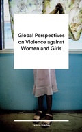 Cover: Global Perspectives on Violence against Women and Girls - Zed Books Ltd