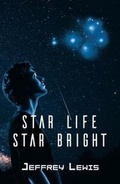 Cover: Star Life - Star Bright - Austin Macauley Publishers