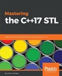Cover: Mastering the C++17 STL - Packt Publishing