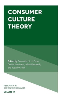 Enlarge image Cover: Consumer Culture Theory - Emerald Publishing Limited