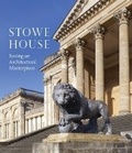 Cover: Stowe House - Scala Arts & Heritage Publishers Ltd