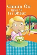 Cover: Cinnin Oir Agus Na Tri Bhear - An Gum