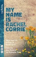Cover: My Name is Rachel Corrie - Nick Hern Books