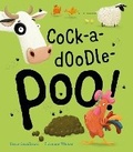 Cover: Cock-a-doodle-poo! - Little Tiger Press