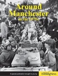 Cover: Around Manchester in the 1970s - iNostalgia