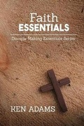 Cover: Faith Essentials - Chinquapin Press