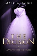 Cover: The Decision - Conscious Dreams Publishing