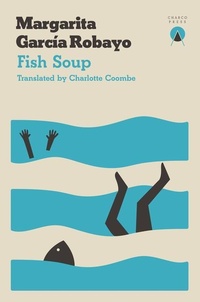 Abbildung von: Fish Soup - Charco Press