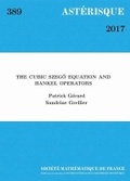 Cover: The Cubic Szego Equation and Hankel Operators - Societe mathematique de France