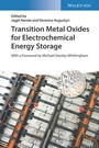 Bild: Transition Metal Oxides for Electrochemical Energy Storage - Wiley-VCH