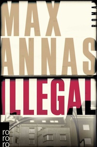 Abbildung von: Illegal - Rowohlt Taschenbuch