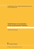Cover: Optimierung von Gespr&auml;chen in der professionellen Telefonie - Frank & Timme