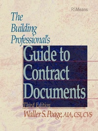 Abbildung von: The Building Professional's Guide to Contracting Documents - R.S. Means Company Ltd