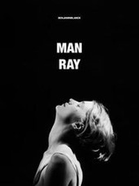 Enlarge image Cover: MAN RAY - Benjamin Blanck