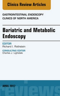 Abbildung von: Bariatric and Metabolic Endoscopy, An Issue of Gastrointestinal Endoscopy Clinics - Elsevier