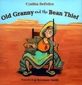 Cover: Old Granny and the Bean Thief - Farrar Straus Giroux