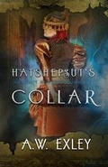 Cover: Hatshepsut's Collar - Ribbonwood Press