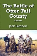 Cover: The Battle of Otter Tail County - North Star Press of St. Cloud